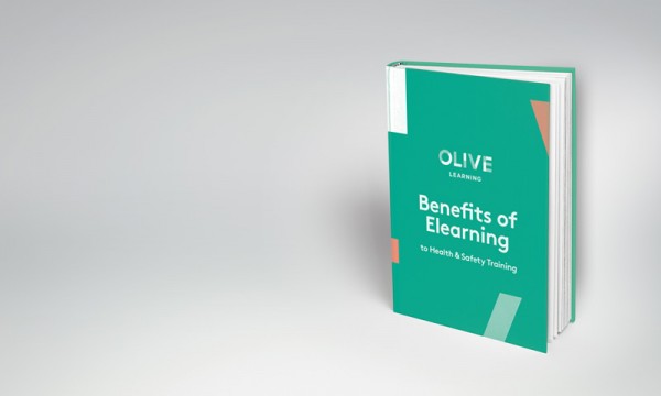 Olive Learning's Benefits of eLearning to health and safety training eBook image